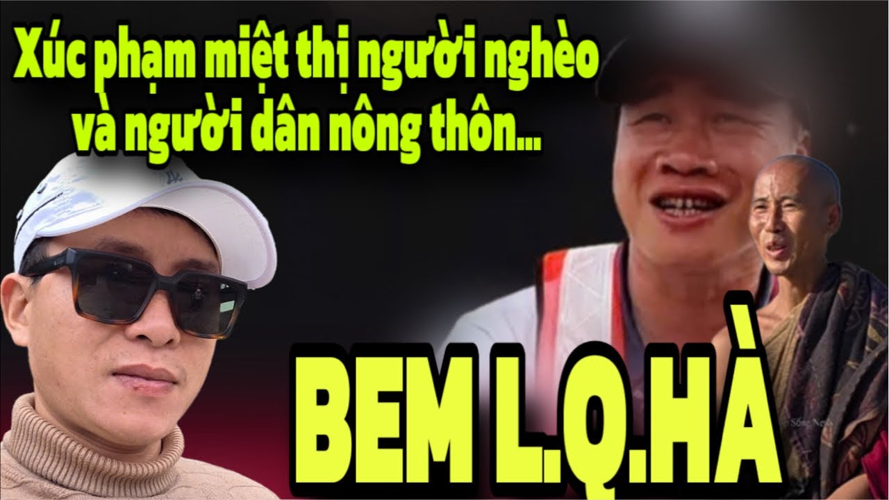 Minh Hà Nội bem Lê Quang Hà: Biến chất thiếu đạo đức xúc phạm miệt thị giai cấp tầng lớp xã hội