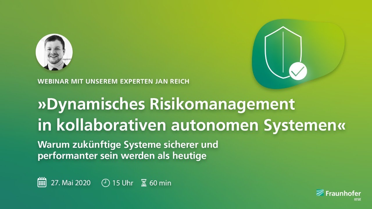 Webinar »Dynamic Risk Management in Collaborative Autonomous Systems«