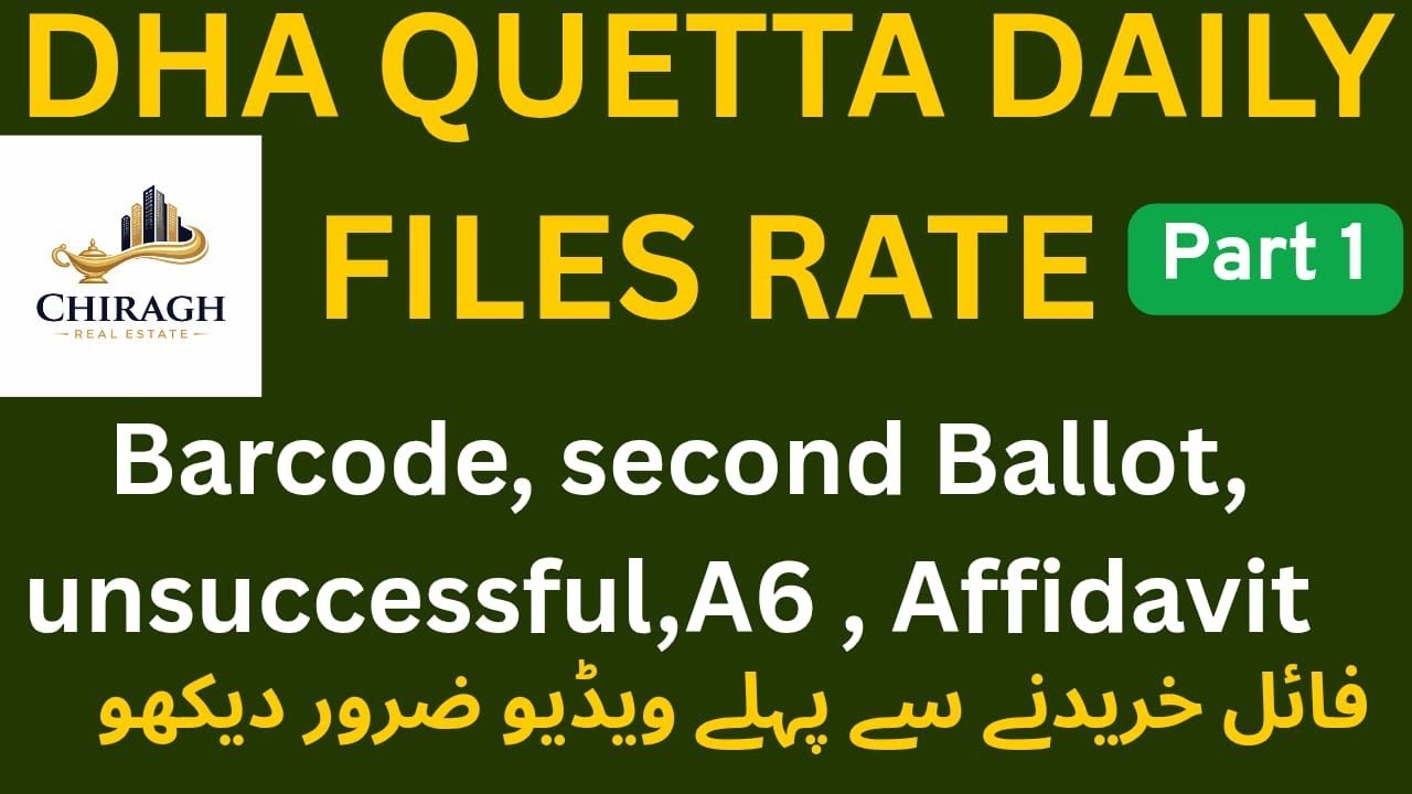 DHA Quetta Daily Files Rate |Barcode Unsuccessful, A6, Second Ballot& Affidavit Explained03217779257