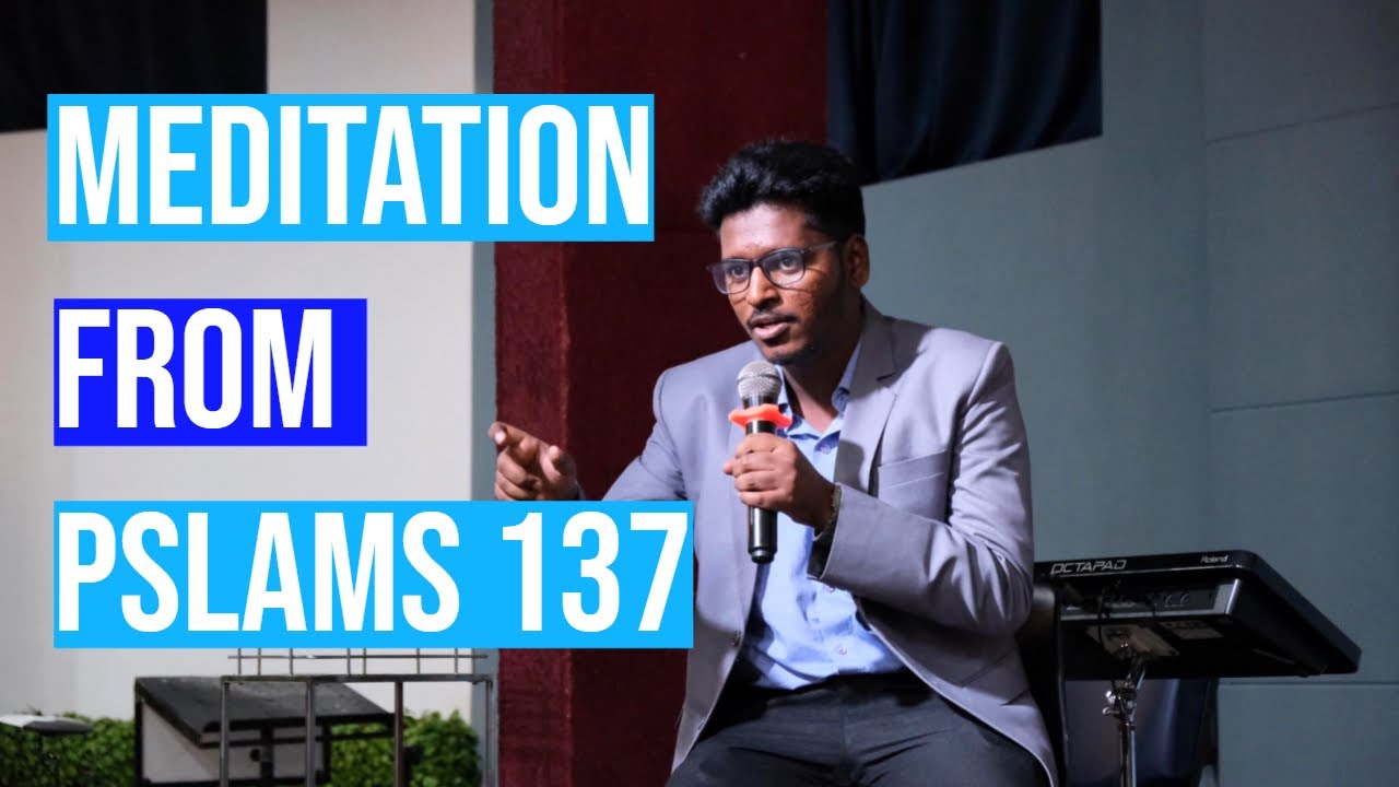 Meditation From Psalm 137 | Asher John | IPC Nerul