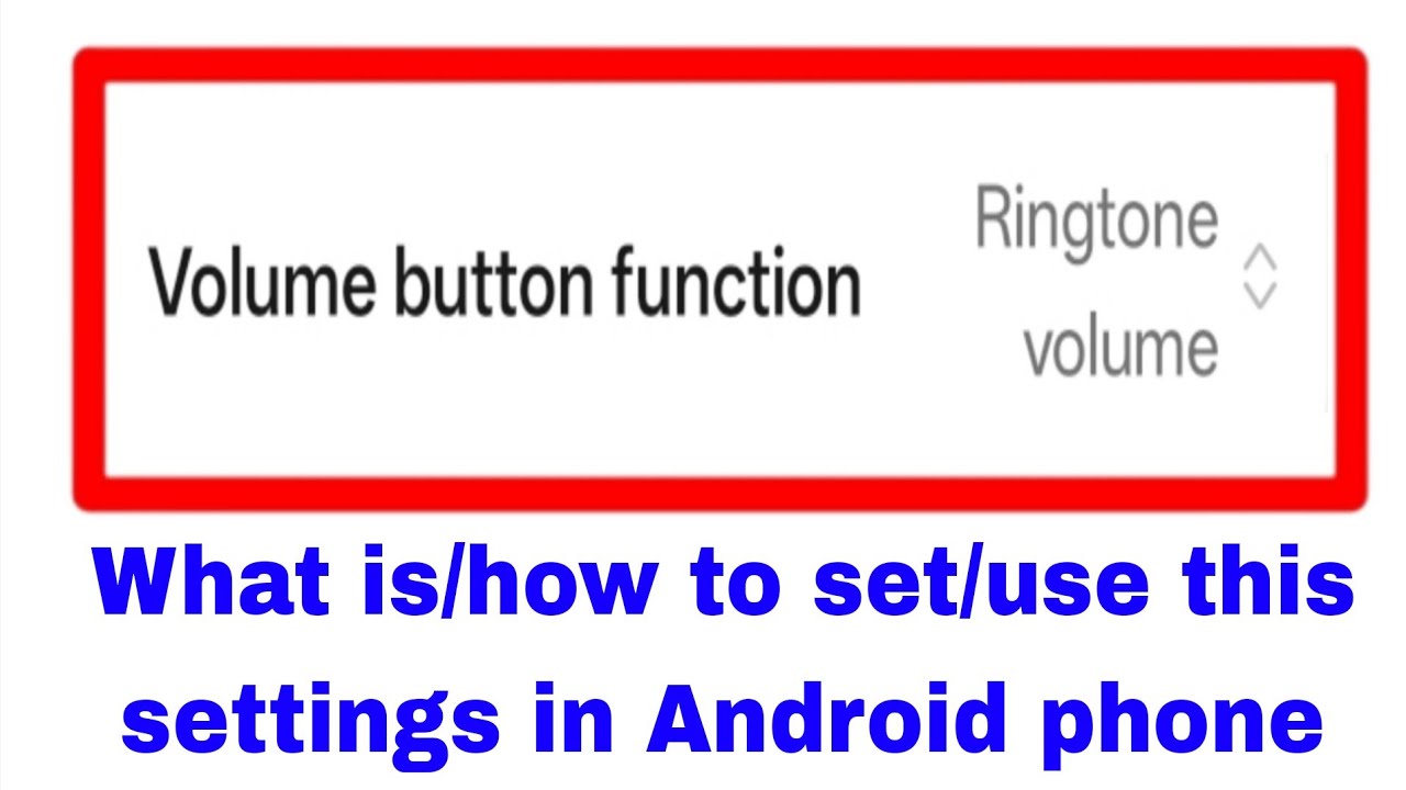 Volume button function kya hota hai।volume button function set/use kaise kare।volume button function