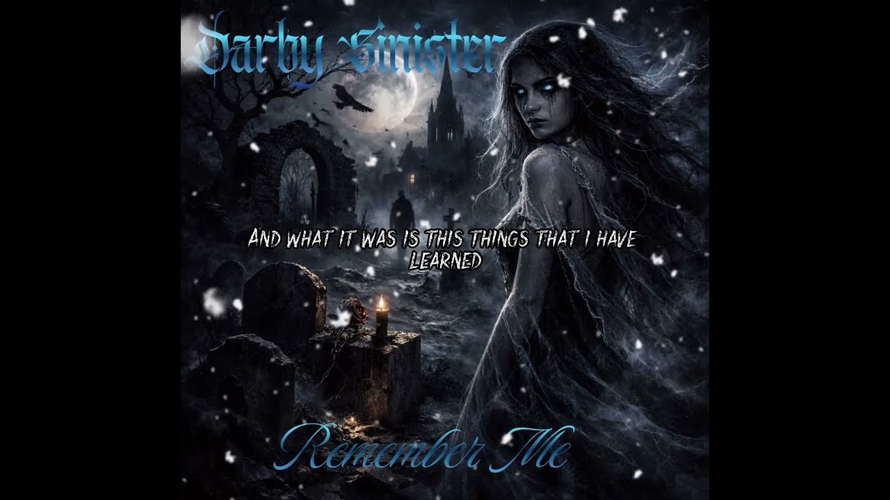 DarbySinister - (Remember Me) Lyric visualizer Video
