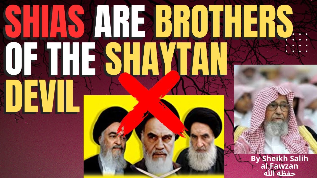 SHIA RAFIDHAs are BROTHERs of the SHAYTAN DEVIL - Sheikh Salih al Fawzan حفظه الله