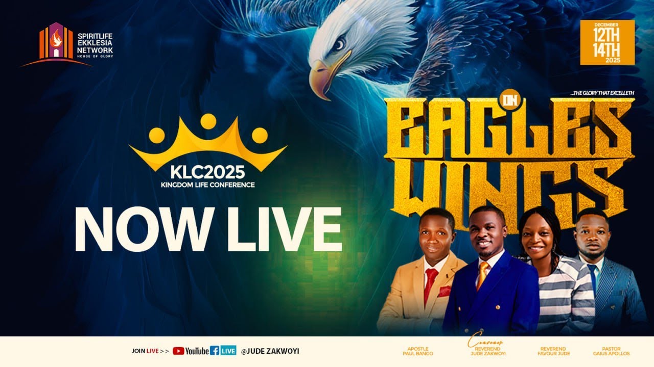 KINGDOM LIFE CONFERENCE 2025: ON EAGLES' WINGS || DAY 3 MORNING SESSION