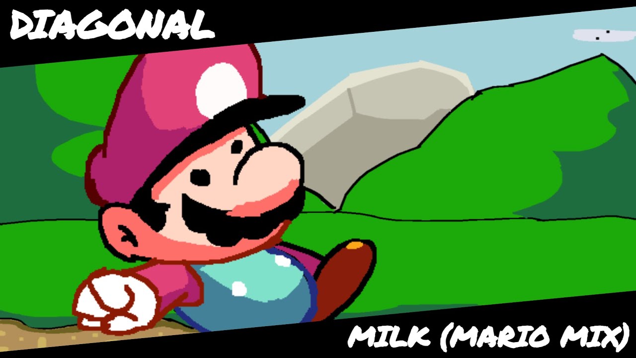 Diagonal - Milk (Mario Mix) by @jaba6969