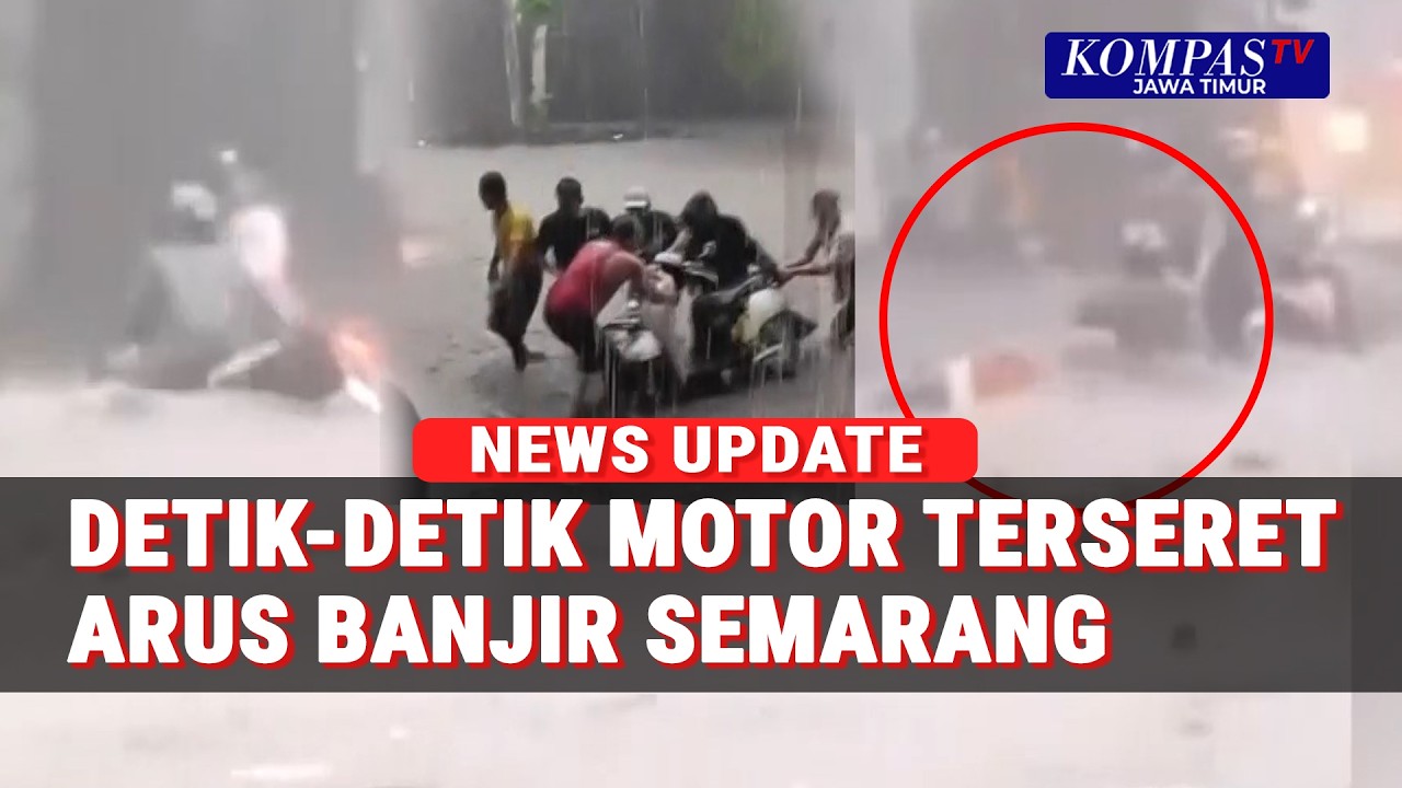 Momen Motor Terseret Arus Deras Saat Banjir Melanda Semarang