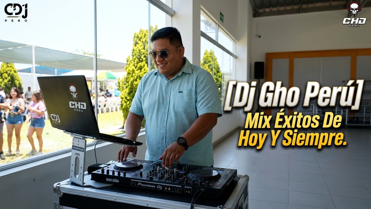 [Dj Gho Perú] - Mix Exitos De Hoy Y Siempre (Agua M. Corazon S. Armonia 10, La Bella Luz, LUT. +)