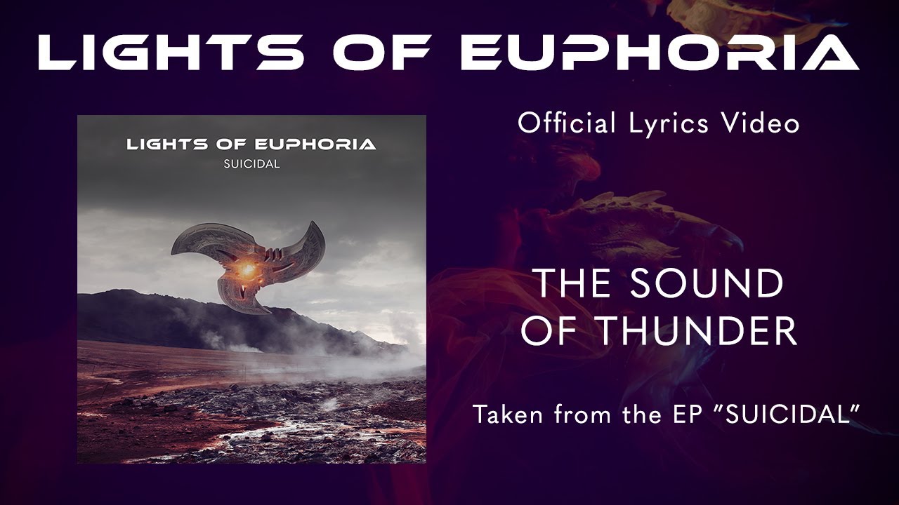 Lights of Euphoria - The Sound of Thunder - Official Lyrics video
