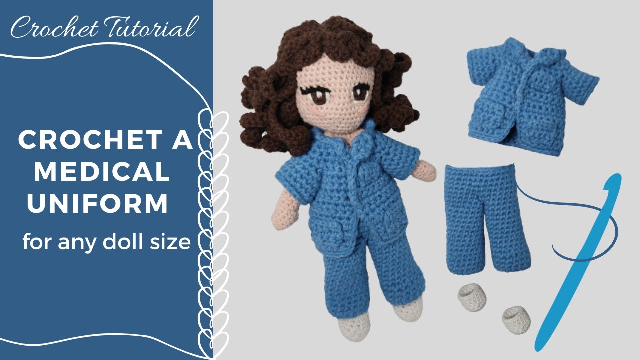 How to Crochet a MEDICAL UNIFORM for any doll size | HOOKED ON YARN
