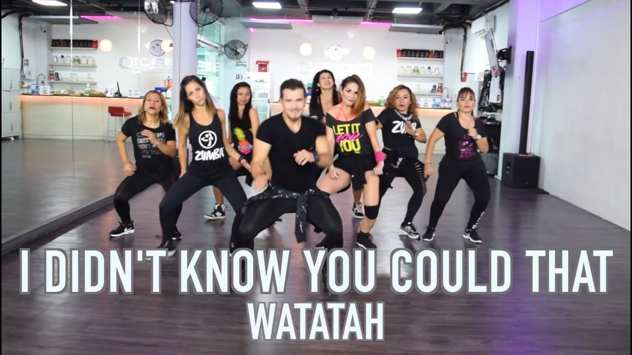 I Didnt Know You Could That - Watatah by Cesar James Zumba Cardio Extremo Cancun