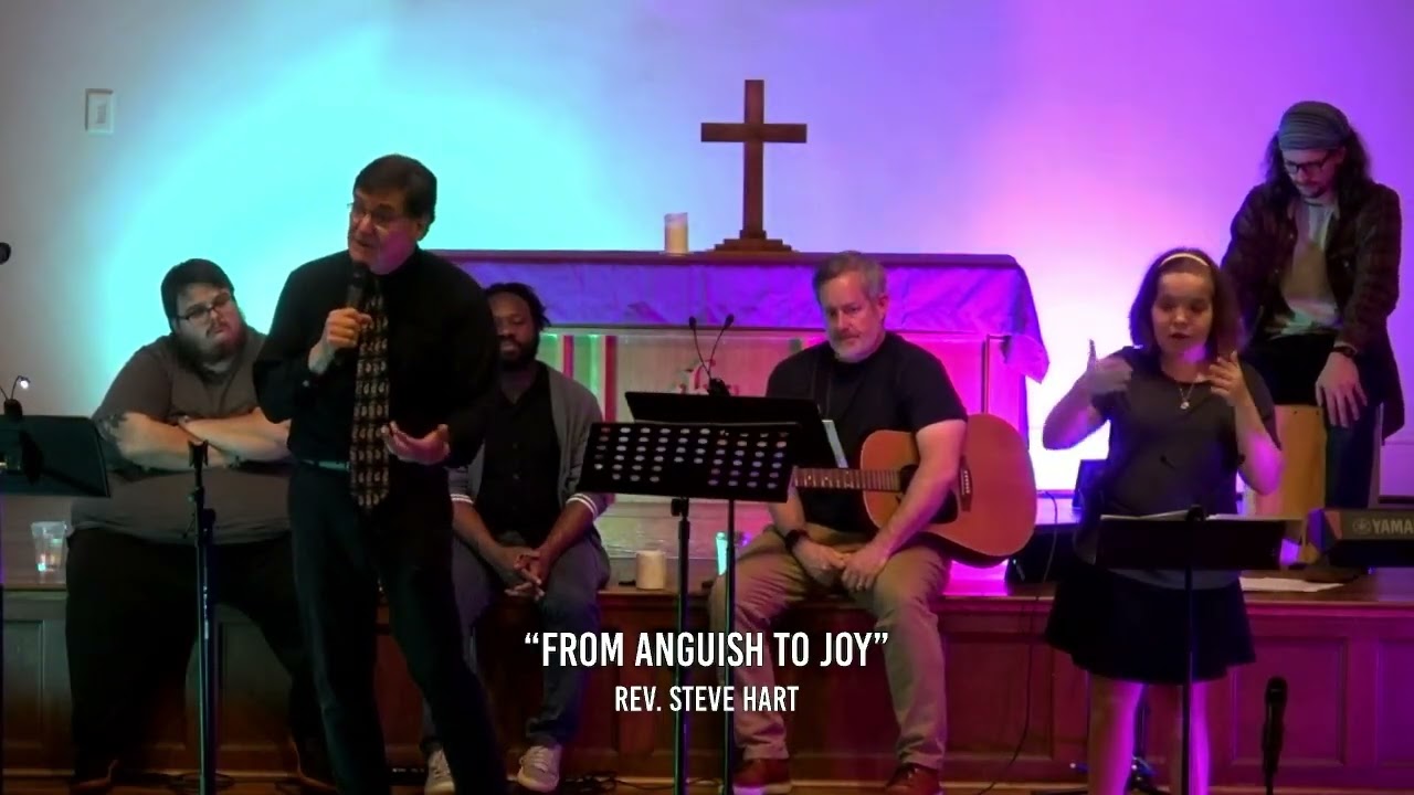 From Anguish to Joy by Steve Hart