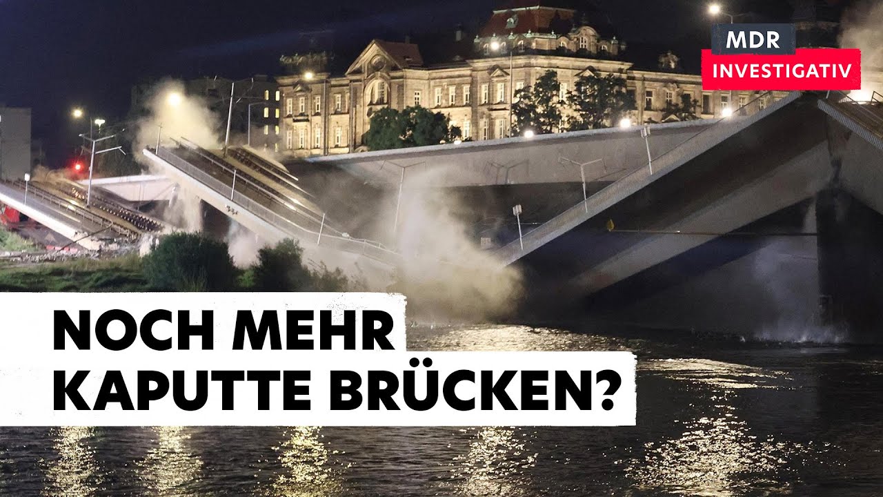 Nach dem Einsturz in Dresden – Wie sicher sind Deutschlands Brücken?