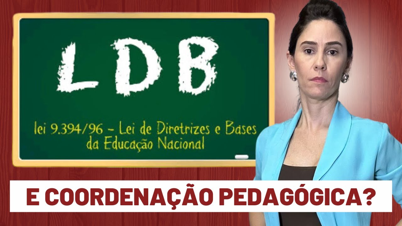 O que diz a LDB sobre a função do coordenador pedagógico? 📖👀