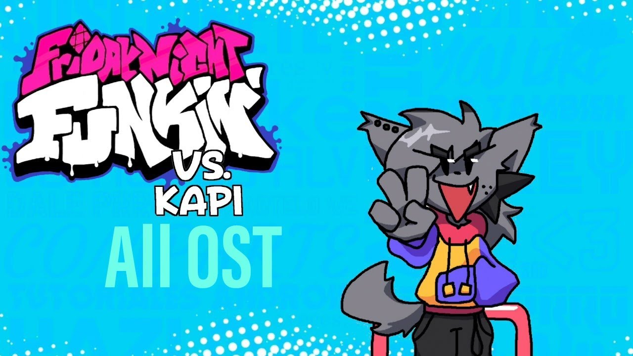 Friday Night Funkin'  vs. Kapi All OST