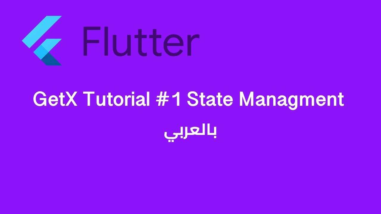 GetX Tutorial #1 State Managment