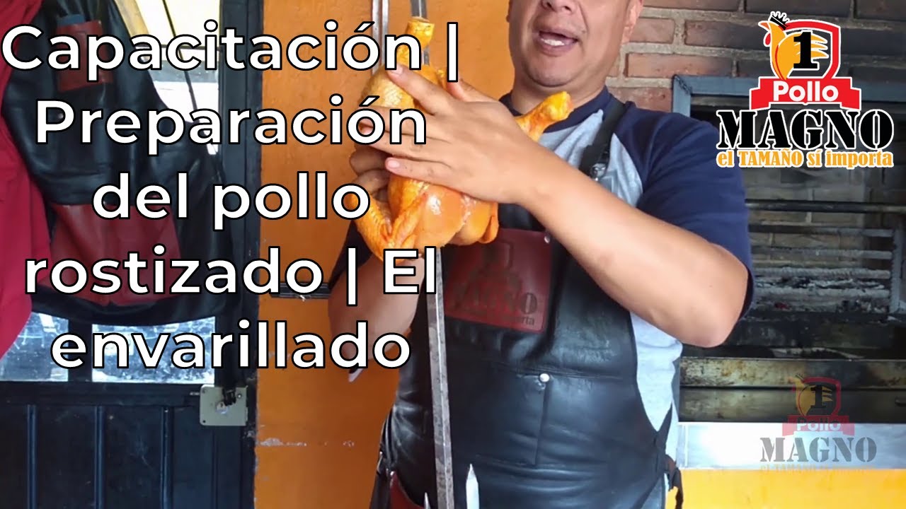 Capacitación | Preparación del pollo | Envarillado