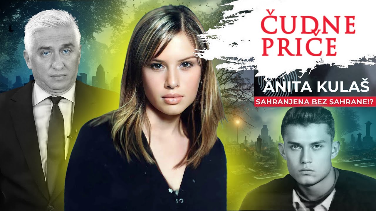ČUDNE PRIČE 170 - ANITA KULA&Scaron; - sahranjena bez sahrane⁉️