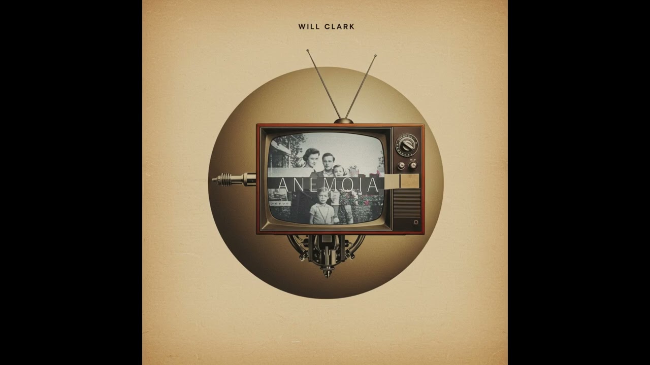 Will Clark - Anemoia