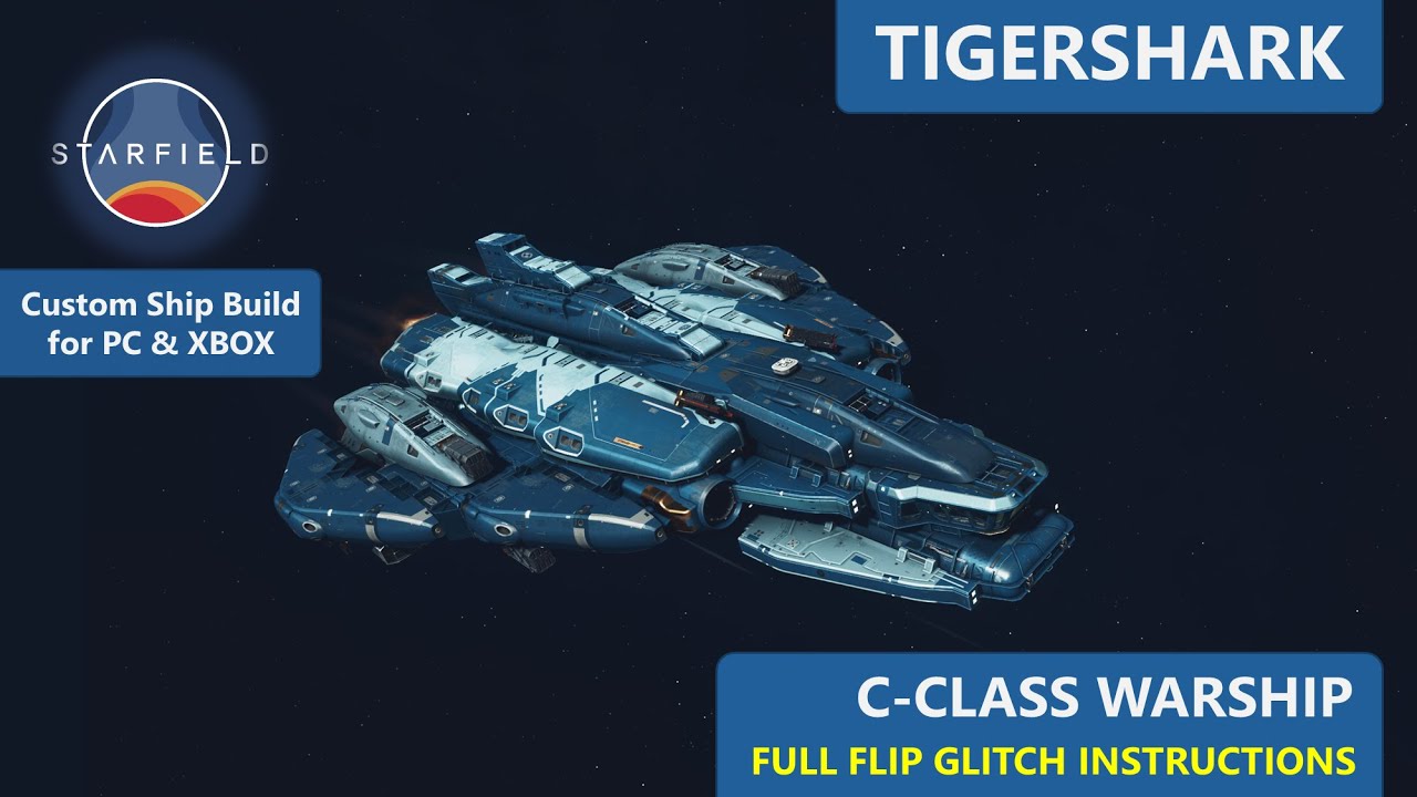 (Re-upload) Starfield - Tigershark: C-Class custom Warship - Parts and Build Guide