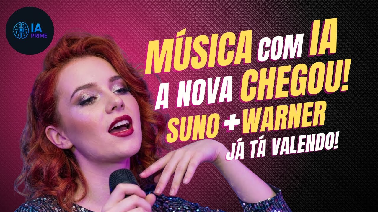 MÚSICA COM IA A NOVA ERA CHEGOU! SUNO + WARNER TÁ VALENDO!!