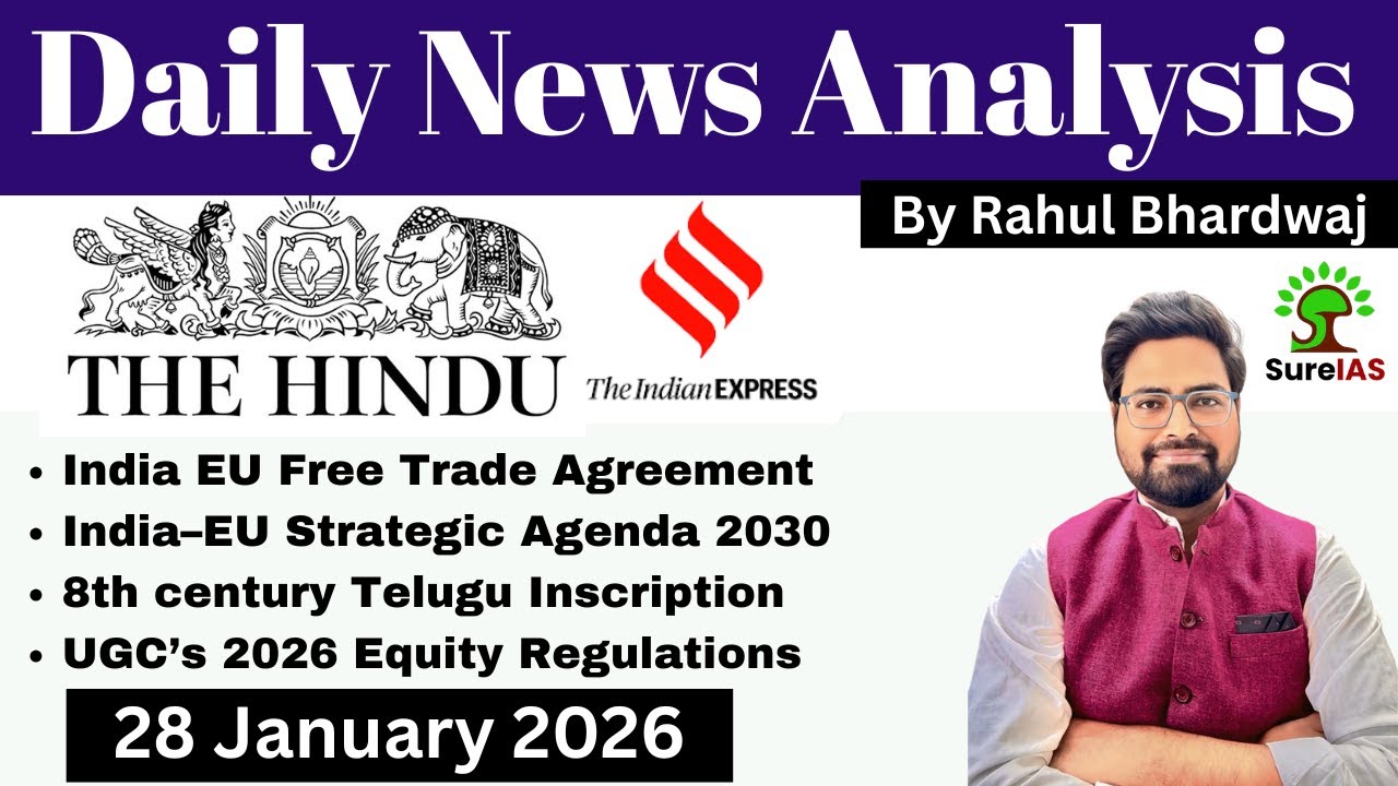 The Hindu & The Indian Express| Daily Current Affairs | UPSC CSE'26 | 28 January | Rahul Bhardwaj