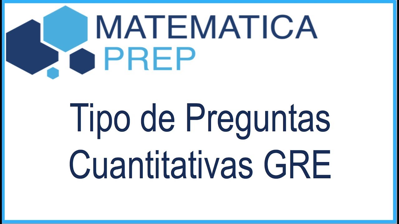 Tipo de preguntas cuantitativas del GRE con ejercicios