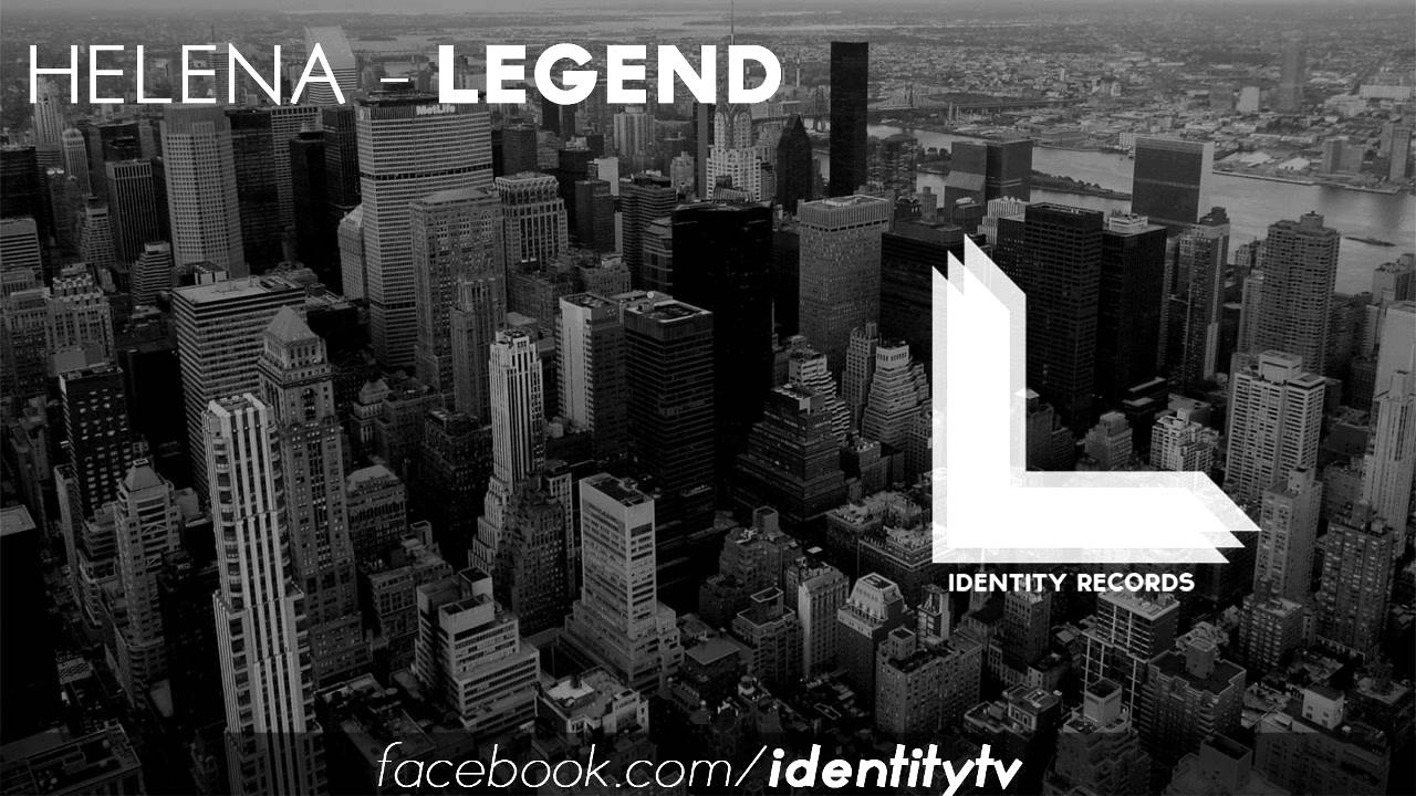 HELENA - Legend (Original Mix)