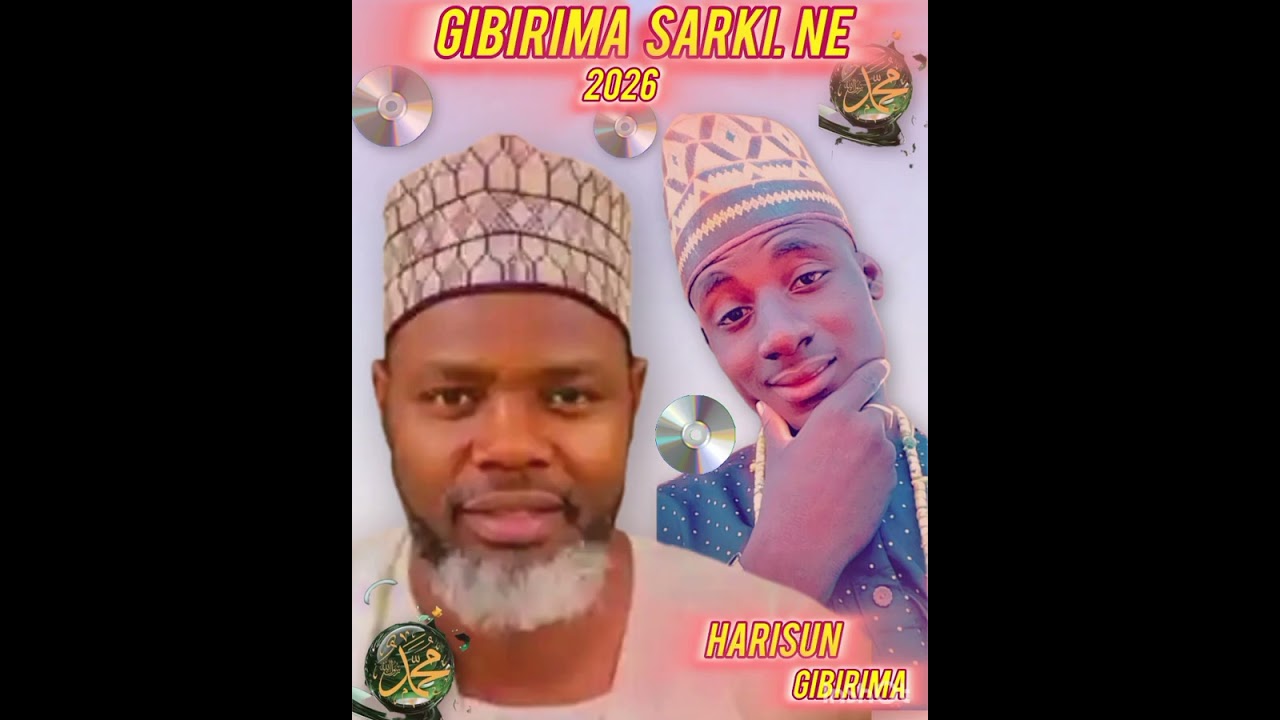 HARISUN GIBIRIMA 2026 GIBIRIMA SARKI NE 2026