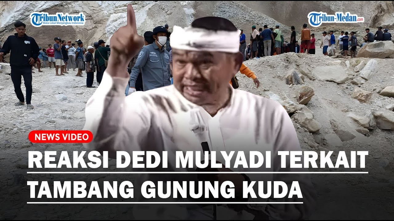 REAKSI KERAS Dedi Mulyadi Terkait Tambang Gunung Kuda Cirebon, usai 17 Orang Tewas❗