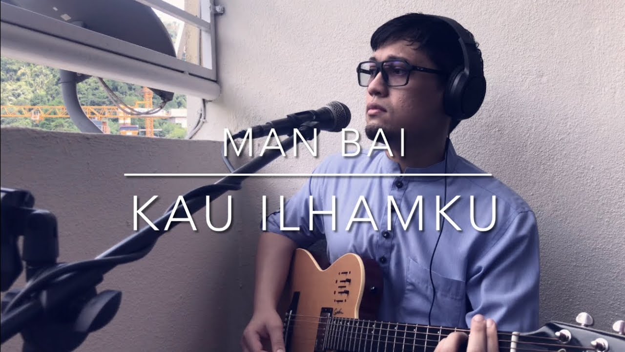 Kau Ilhamku - Man Bai (Ezi Shah acoustic cover)