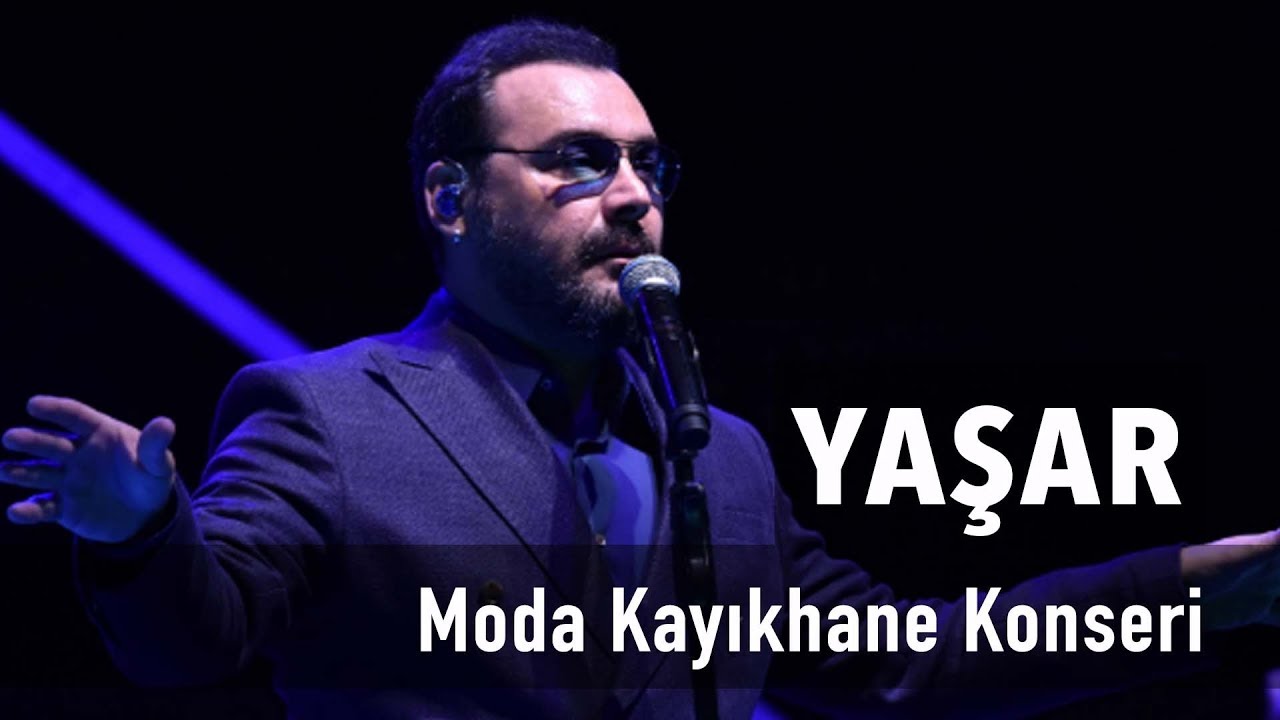 Yaşar - Moda Kayıkhane Konseri