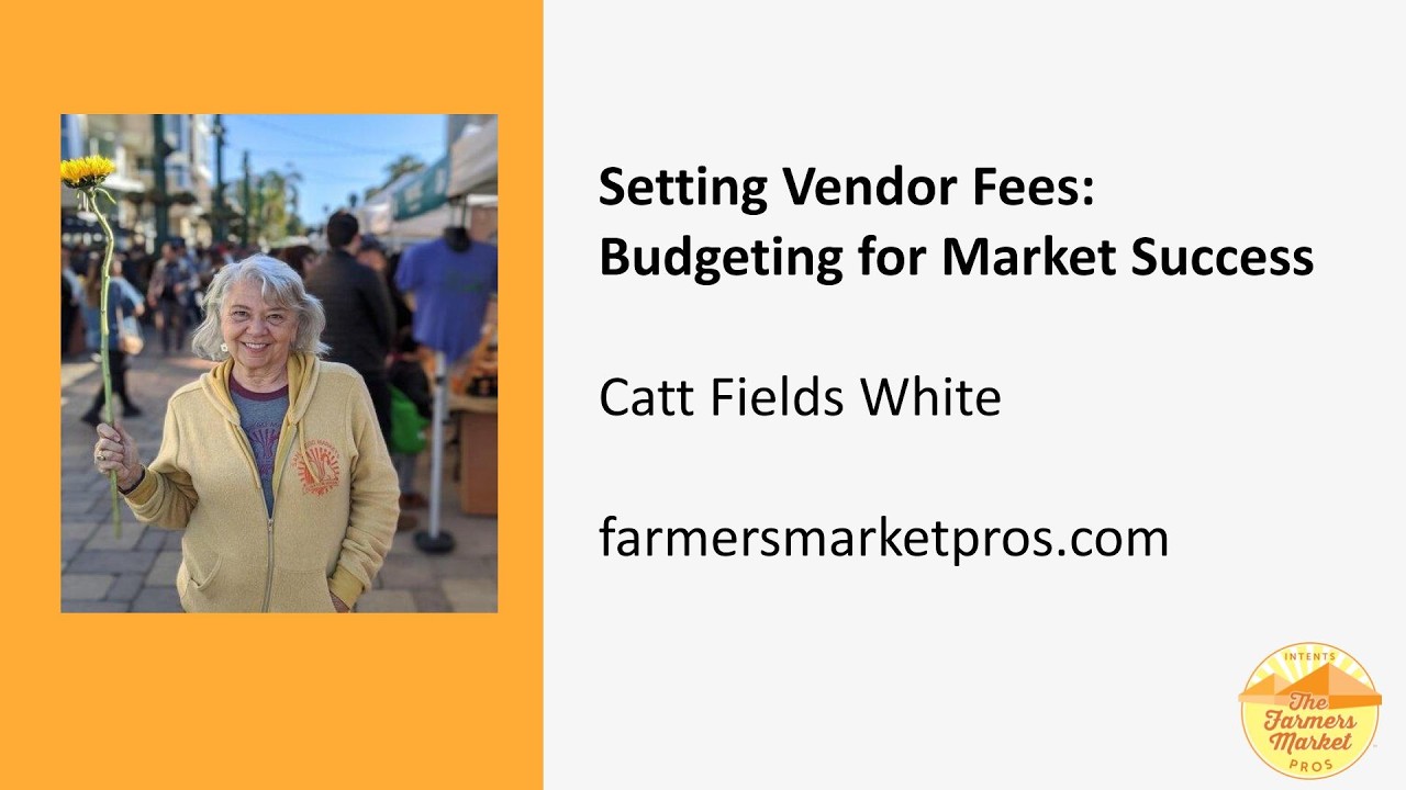 Setting Vendor Fees: Budgeting for Market Success Workshop