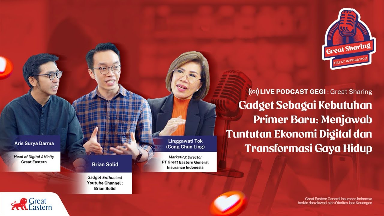Great Sharing S3: Transformasi Gaya Hidup Digital, Gadget Sebagai Kebutuhan Primer - Ep.2