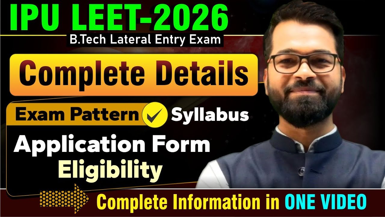 IPU LEET 2026 | Application Form Out | Complete Details | Syllabus | Exam Pattern | IPU LEET Exam