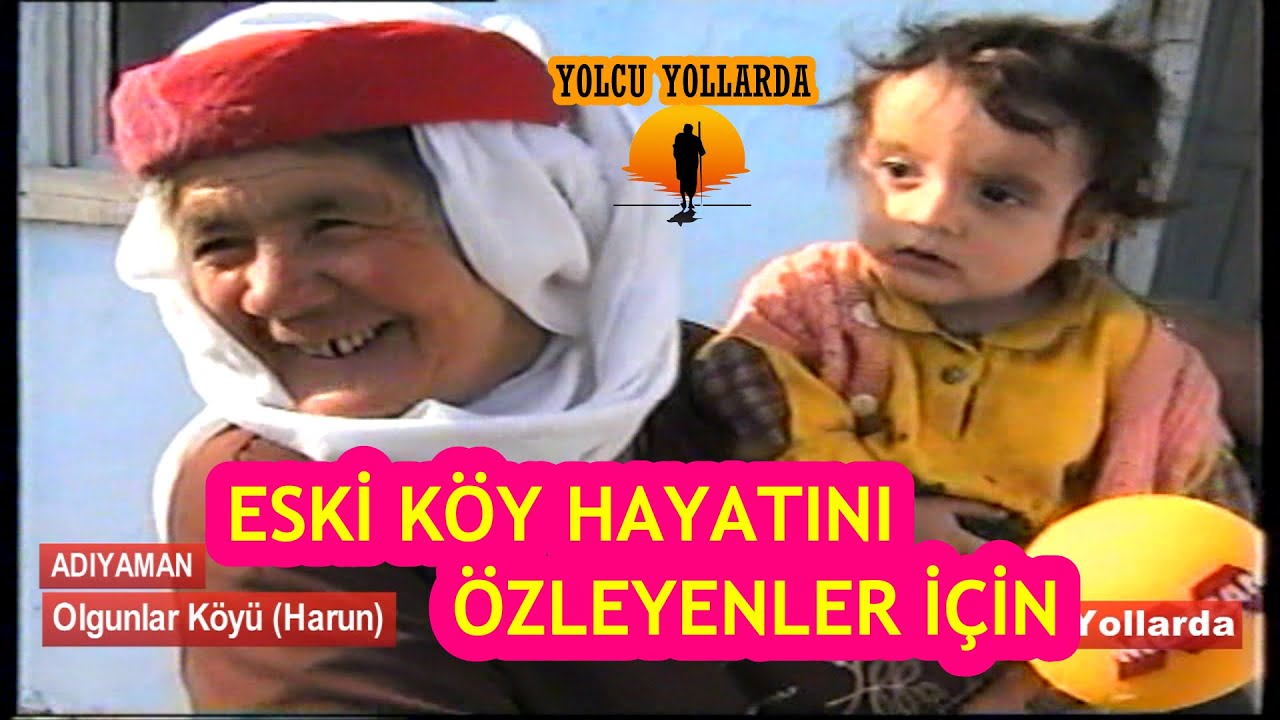 Özlenen Köy Hayatı En Güzel Doğal Ve Samimi Kareleriyle Bu Videoda - Yolcu Yollarda