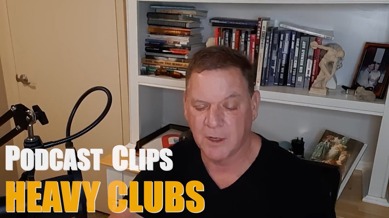 Heavy Clubs