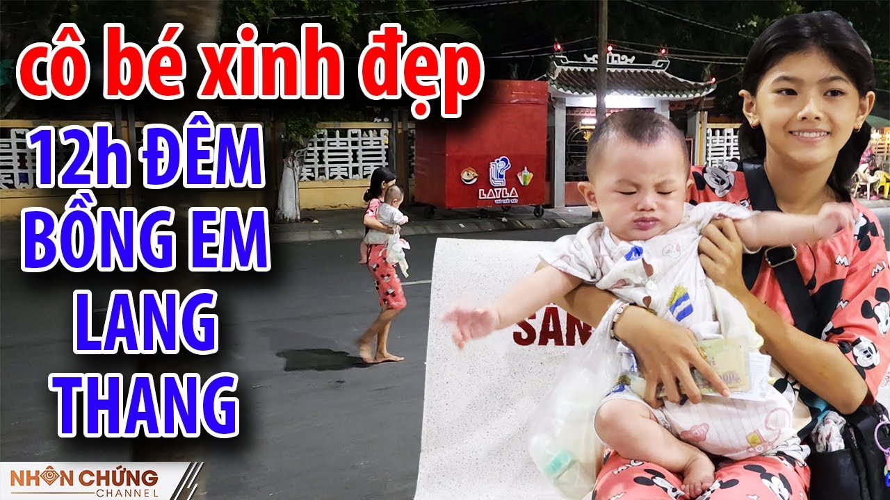Sự thật về cô bé xinh như thiên thần 12h khuya bồng em lang thang hằng đêm ước mơ làm người mẫu