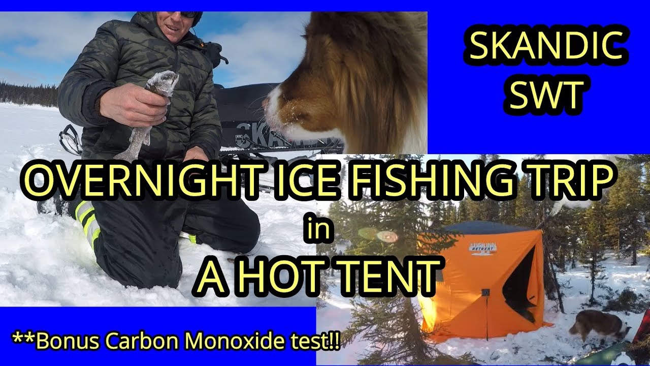 OVERNIGHT ICE FISHING IN A HOT TENT | CARBON MONOXIDE HOT TENT TEST | SKANDIC SWT | SPECKLED TROUT