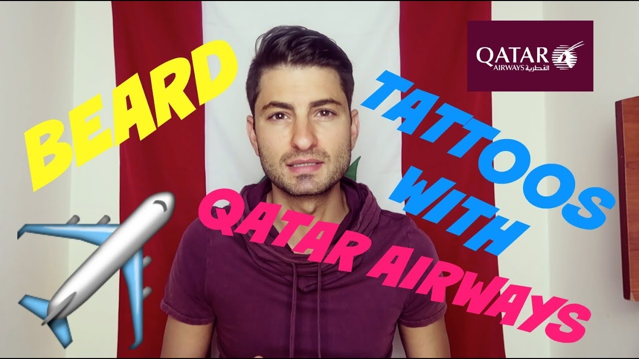 CABIN CREW | BEARDS | TATTOOS AT QATAR AIRWAYS | EMIRATES | ETIHAD
