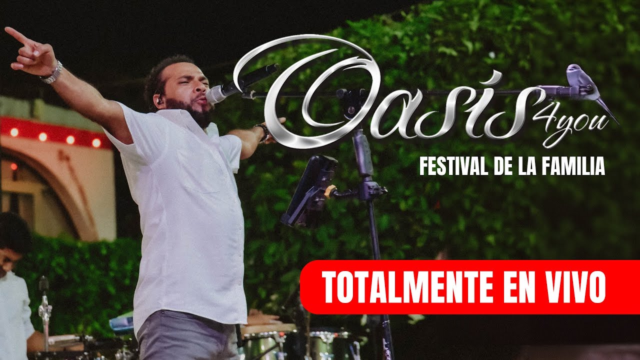 Oasis 4 you EN VIVO - Especial Festival de la Familia