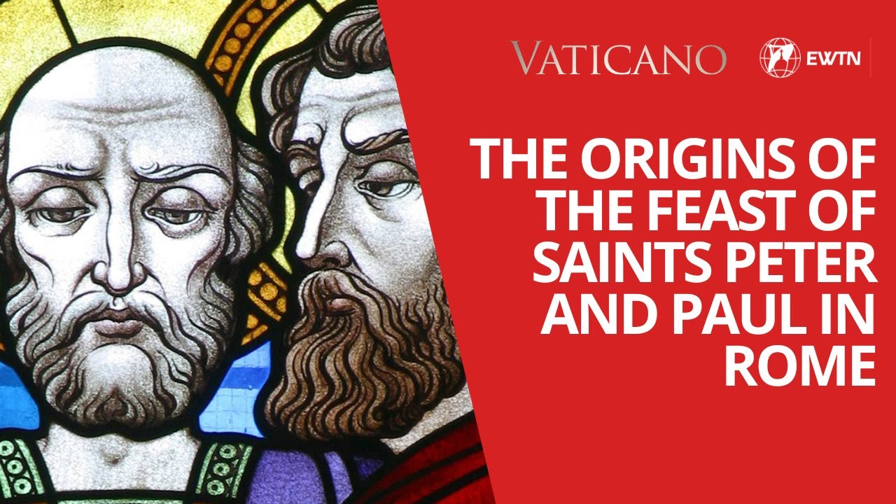 The origins of the Feast of Saint Peter and Paul in Rome