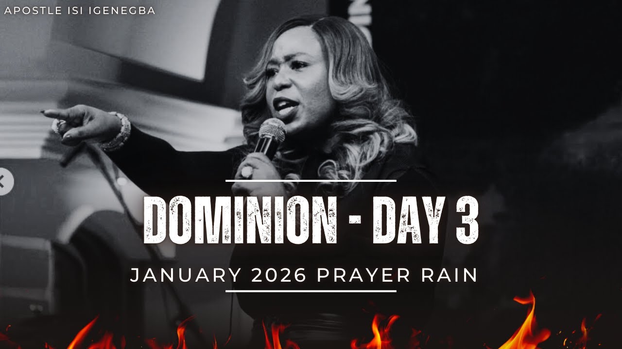JANUARY 2026 PRAYER RAIN || DAY 3 || DOMINION || APOSTLE ISI IGENEGBA