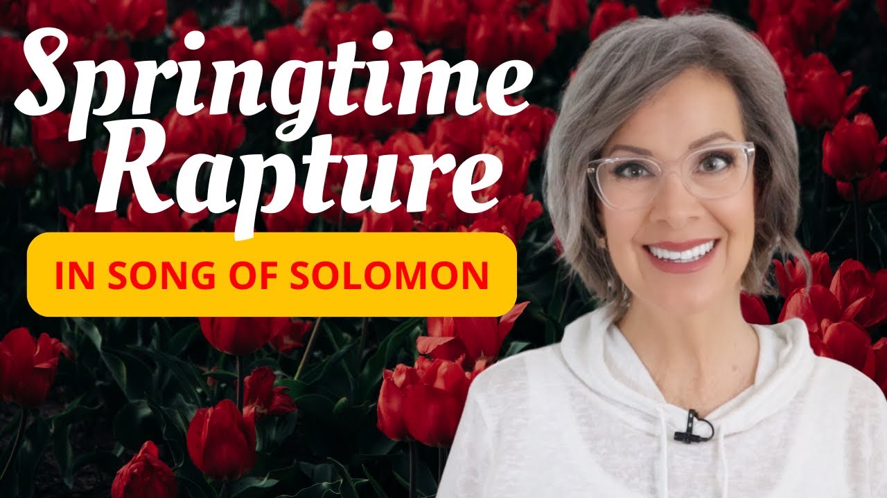 Springtime Rapture in Song of Solomon