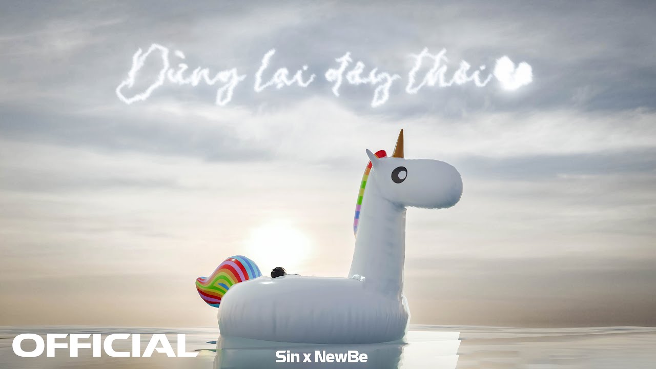 SIN (Prod by NewBe) 'Dừng Lại Đây Thôi' Official Visualizer