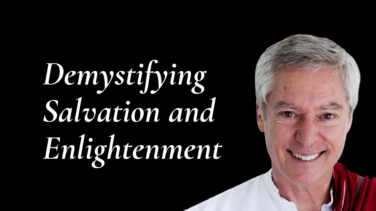 Alan Wallace Demystifies the Debate on Salvation or Enlightenment?