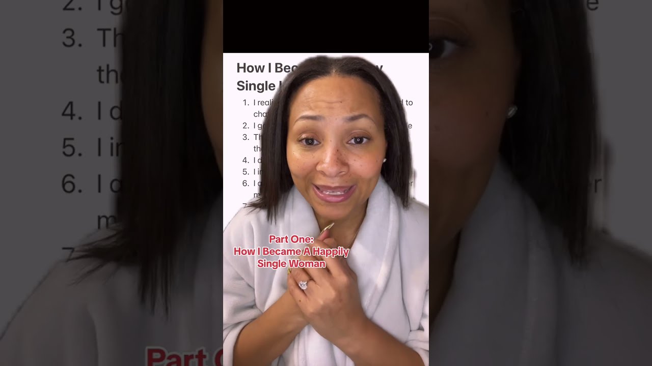 PART ONE: How To Be A Happily Single Woman