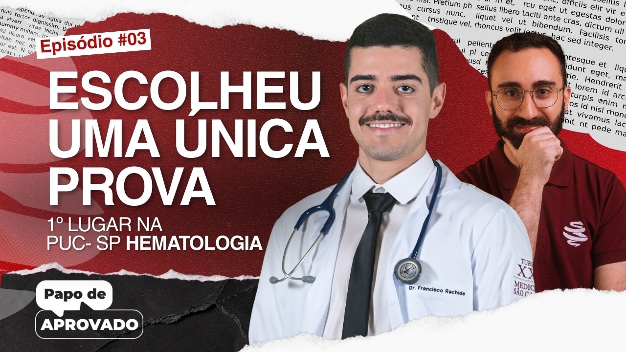 Ele apostou tudo em uma única prova e ficou em 1º lugar em Hematologia na PUC-SP | #papodeaprovado