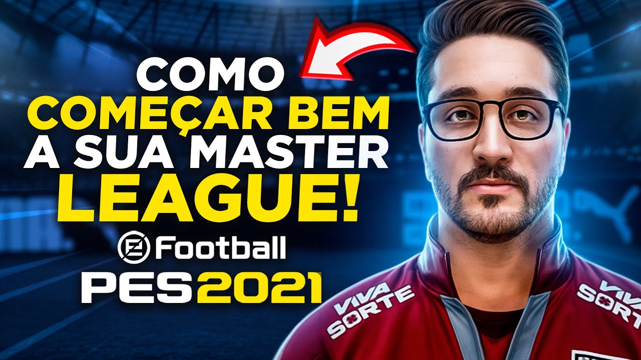 DICAS para COMEÇAR BEM sua MASTER LIGA no PES 2021 ✅