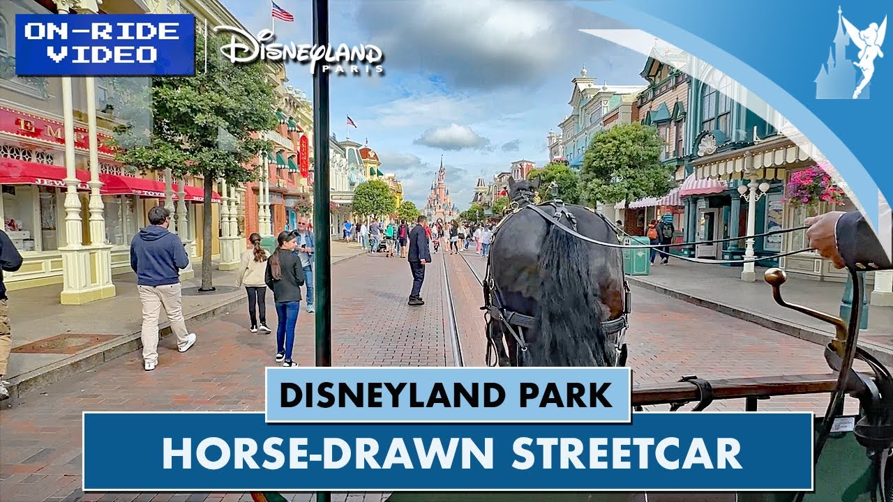 🎢  POV On-Ride Horse Drawn Streetcar at Disneyland Paris 2024