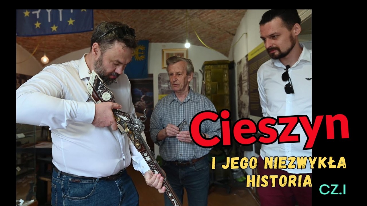 Cieszyn i jego niezwykła historia - cz. I
